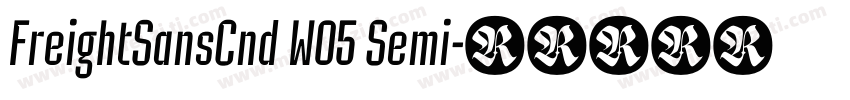 FreightSansCnd W05 Semi字体转换